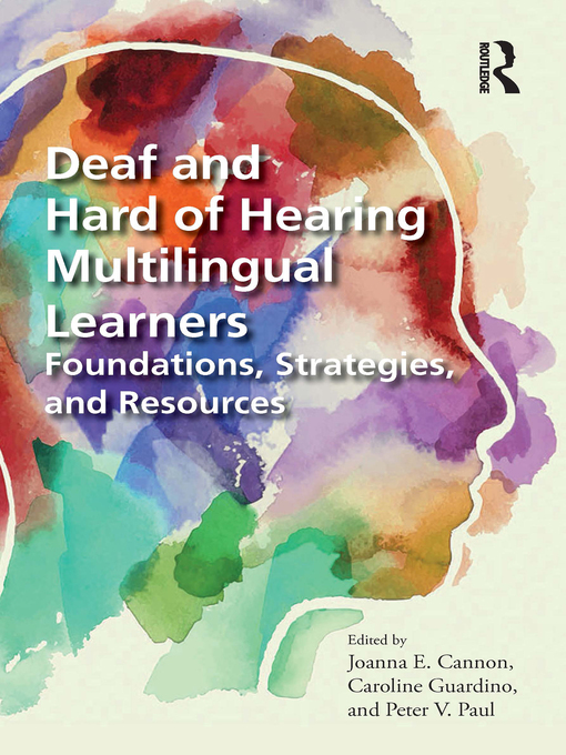 Title details for Deaf and Hard of Hearing Multilingual Learners by Joanna Cannon - Available